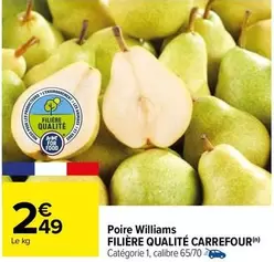 Carrefour - Poire Williams Filière Qualité