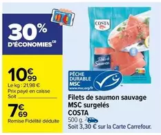 Costa - Filets De Saumon Sauvage Msc Surgelés offre à 7,69€ sur Carrefour Market