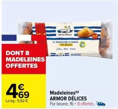 Armor Délices - Madeleines offre à 4,69€ sur Carrefour Market