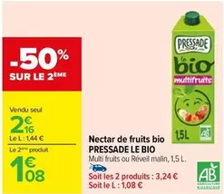 Pressade -  Le Bio - Nectar De Fruits Bio offre à 2,16€ sur Carrefour Market