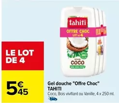 Tahiti - Gel Douche "Offre Choc"