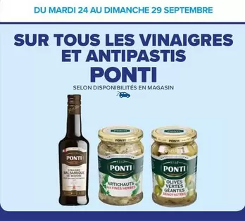 TOUS - Ponti : Vinaigres et Antipastis - Découvrez notre sélection pour rehausser vos plats !