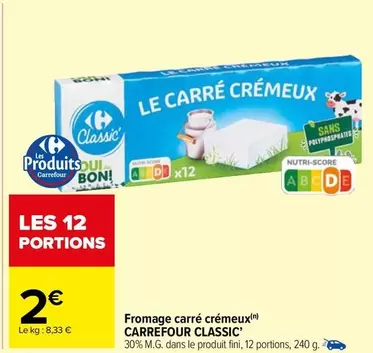 Carrefour - Fromage Carré Crémeux Classic'