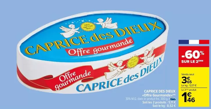 caprice des dieux - offre gourmande