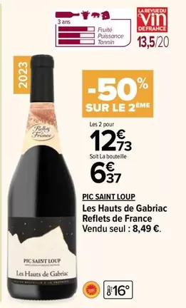 Reflets de France - Les Hauts De Gabriac : un produit au goût authentique et raffiné