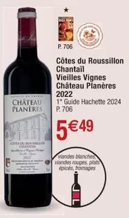 Château Planéres 2022 - Côtes Du Roussillon Vieilles Vignes