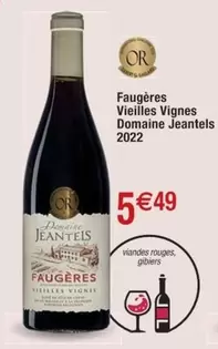 Domaine Jeantels - Faugères Vieilles Vignes