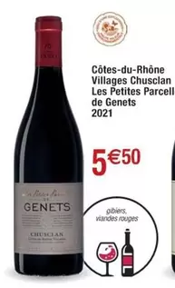 Côtes-du-Rhône Villages Chusclan Les Petites Parcell De Genets 2021 - Vin Rouge, Millésime 2021