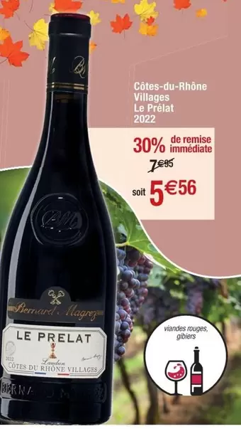 Bernard Magrez - La Prelat - Côtes-du-Rhône Villages : Vin rouge élégant aux arômes fruités et épicés