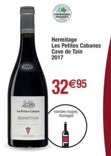 Cave de Tain - Hermitage Les Petites Cabanes 2017 : Un vin d'exception à découvrir