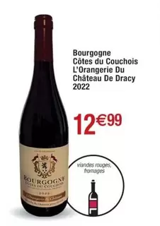 Bourgogne Côtes Du Couchois L'Orangerie Du Château De Dracy 2022 - Vin Rouge Équilibré et Fruité