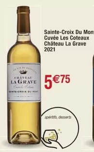 Château La Grave - Sainte-Croix Du Mon Cuvée Les Coteaux : Un vin d'exception à découvrir