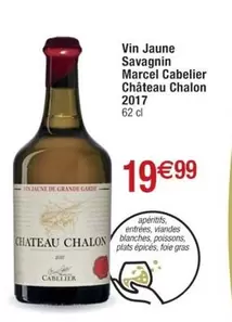 Marcel - Cabelier Château Chalon 2017 : Vin Jaune Savagnin exceptionnel