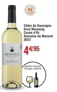 Domaine De Menard - Côtes De Gascogne Gros Manseng Cuvée D'or : Un vin d'exception à découvrir!