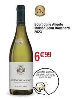 Bourgogne Aligoté Maison Jean Bouchard 2023