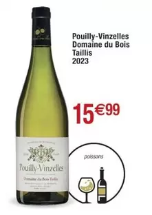 Pouilly-vinzelles Domaine Du Bois Taillis