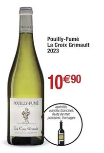 La Croix - Pouilly-Fumé  Grimault 2023