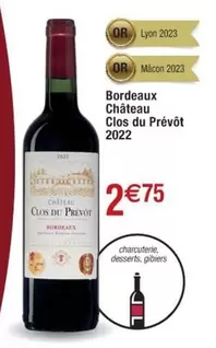 Bordeaux - Château Clos Du Prévout 2022