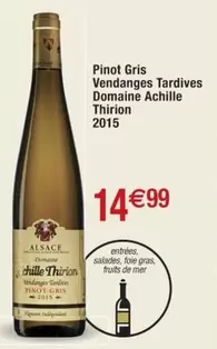 Pinot Gris Vendanges Tardives Domaine Achille