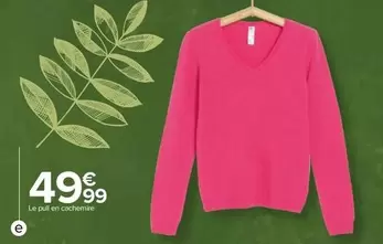 Le Pull En Cachemire offre à 49,99€ sur Carrefour City