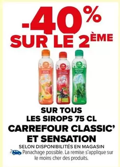 Promo Carrefour : Sirops 75 Cl Classic' et Sensation - Offre Spéciale sur une Sélection de Saveurs