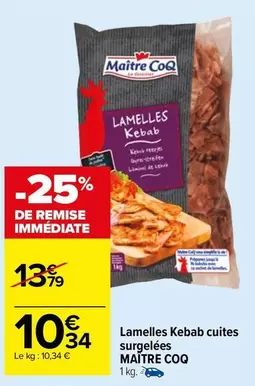 maître coq - lamelles kebab cuites surgelees