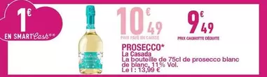 Prosecco - La Casada La Bouteille De Blanc