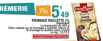 Entremont - Fromage Raclette