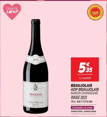 Beaujolais AOP Maison Chandesais Rouge 2023 - Un vin rouge d'exception