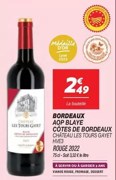 Château Les Tours Gayet - Bordeaux AOP Blaye Côtes de Bordeaux : Vin élégant avec des arômes fruités, parfait pour vos repas.