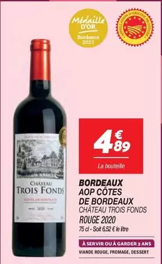 Le Chareau Trois Fonds - Bordeaux Aop Côtes De Bordeaux : Vin de qualité, promotion exceptionnelle, terroir unique