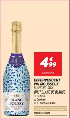 Brut - Effervescent Vin Mousseux Blanc Foussy Blanc De Blancs : Un vin pétillant exceptionnel à découvrir !