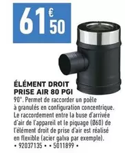 Élément Droit Prise Air 80 Pgi