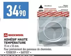 Rockwool - Adhesif Haute Température