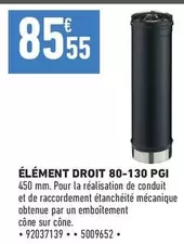 Élément Droit 80-130 Pgi