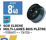 Scie Cloche Multi-Lames Bois Plâtre