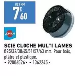 Leman - Scie Cloche Multi Lames