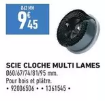 Scie Cloche Multi Lames