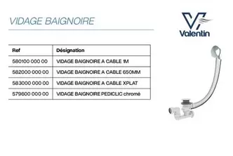 Valentin - Vidage Baignoire offre sur Yesss Electrique