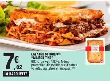 Maison Tino - Lasagne De Boeuf offre à 7,02€ sur E.Leclerc