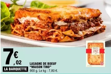 Maison Tino - Lasagne De Boeuf offre à 7,02€ sur E.Leclerc