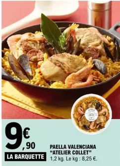 Atelier Collet - Paella Valenciana offre à 9,9€ sur E.Leclerc