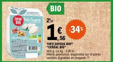 Céréal Bio - Tofu Soyeux Bio