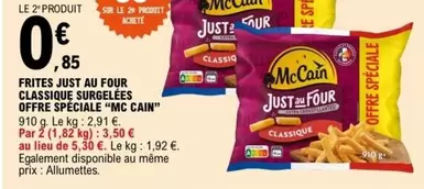 McCain - Frites Just Au Four Classique Surgelées - Offre Spéciale : croustillantes et pratiques