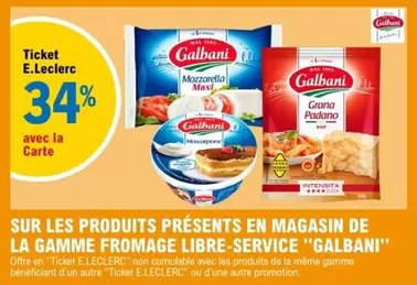 Découvrez la gamme de fromages Galbani en libre-service : promotions et caractéristiques à ne pas manquer !