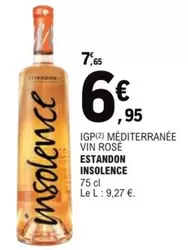 Estandon Insolence - IGP Méditerranée Vin Rosé : Un nectar méditerranéen à découvrir !