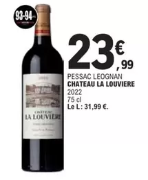 Pessac Leognan Chateau La Louviere