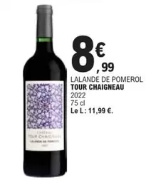 Lalande De Pomerol Tour Chaigneau