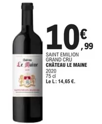 Chateau Le Maine - Saint Emilion Grand Cru