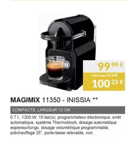 Magimix - 11350 Inissia offre à 99,99€ sur Copra